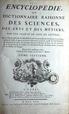 Encyclopédie, ou Dictionnaire raisonné des sciences, des arts et des métiers, par une Société de gens de lettres. Mis en ordre et publié par M. Diderot,...
