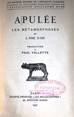 Apulée, Les métamorphoses ou l'âne d'or, Paris, les Belles-Lettres, 1947.